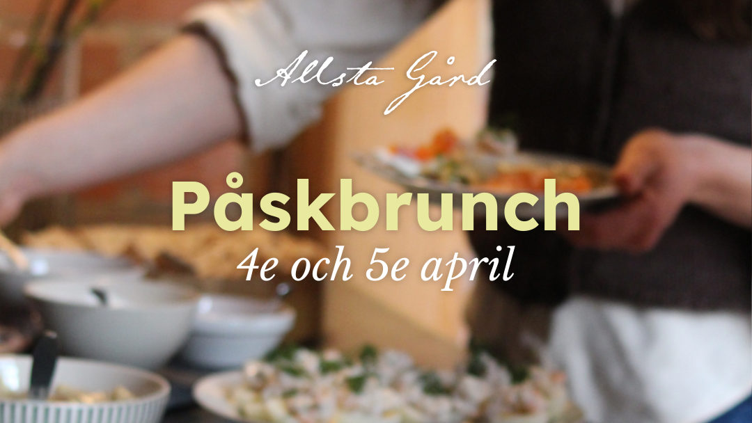 Påskbrunch på Allsta Gård