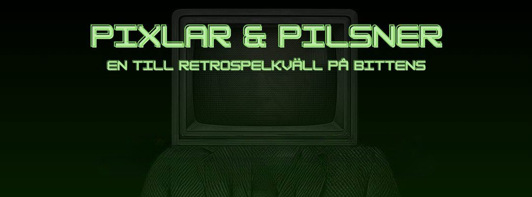 Pixlar & Pilsner – En till retrospelkväll på Bittens